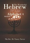 The Wonderful Hebrew Alphabet 1 workbook