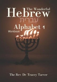 The Wonderful Hebrew Alphabet 1 workbook - Tarver, Tracey