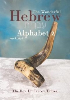 The Wonderful Hebrew Alphabet 2 workbook - Tarver, Tracey K.