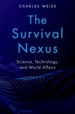 The Survival Nexus: Science, Technology, and World Affairs