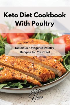 Keto Diet Cookbook With Poultry - Hayes, Elisa