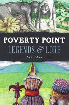 Poverty Point Legends & Lore - Gibson, Jon L.