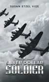 Silver Dollar Soldier