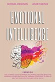 Emotional Intelligence: 2 Books in 1: The Ultimate Guide to Improve Your Mind. Discover Effective Problem-Solving and Critical Thinking Strate