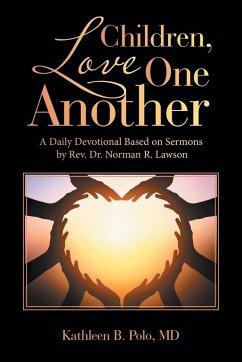 Children, Love One Another - Polo MD, Kathleen B.