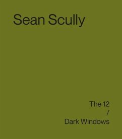 Sean Scully: The 12 / Dark Windows