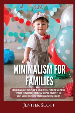 Minimalism For Families - Scott, Jenifer