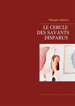 Le cercle des savants disparus