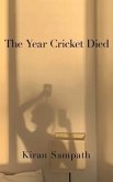The Year Cricket Died (eBook, ePUB)