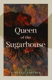 Queen of the Sugarhouse (eBook, ePUB)