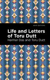 Life and Letters of Toru Dutt (eBook, ePUB) Life and Letters of Toru Dutt (eBook, ePUB)