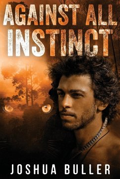 Against All Instinct - Buller, Joshua