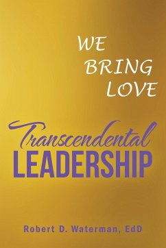 Transcendental Leadership - Waterman Edd, Robert D.