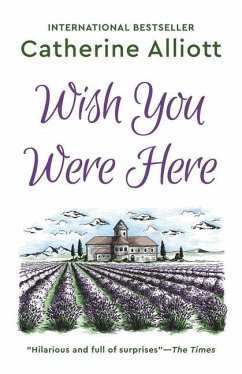 Wish You Were Here - Alliott, Catherine