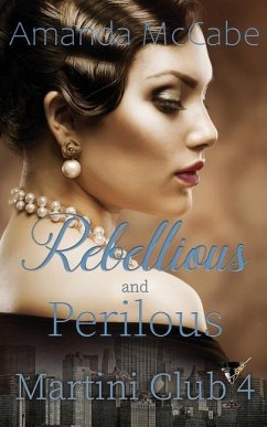 Rebellious and Perilous - Mccabe, Amanda