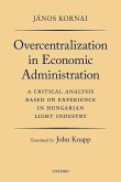 Overcentralization in Economic Administration