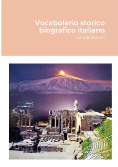 Vocabolario storico biografico italiano - Raneri, Alfredo