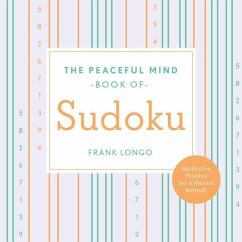 Peaceful Mind Book of Sudoku - Longo, Frank