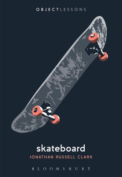 Skateboard - Clark, Jonathan Russell