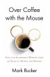Over Coffee with the Mouse - Bild 1