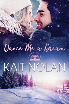 Dance Me A Dream - Nolan, Kait