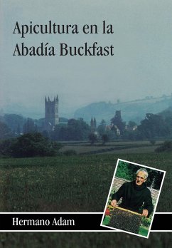 Apicultura en la Abadía Buckfast - Adam, Brother