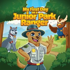 My first day as a Junior Park Ranger - Benito-Kowalski, Jennifer B