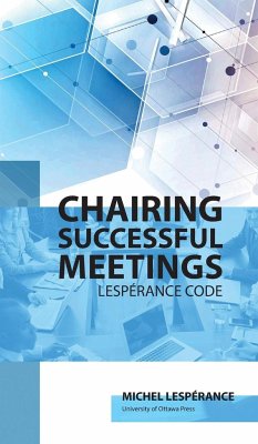 Chairing Successful Meetings - Lespérance, Michel