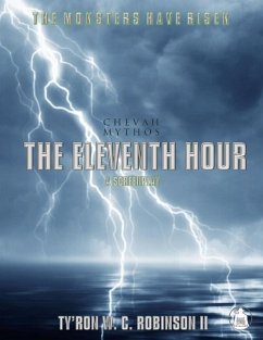 The Eleventh Hour: A Chevah Mythos Story - Robinson, Ty'ron W. C.