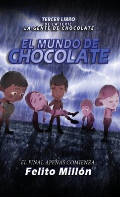 El Mundo de Chocolate - Millon, Felito