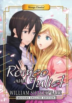 Manga Classics: Romeo and Juliet (Modern English Edition) - Shakespeare, William; Chan, Crystal S