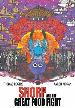 Snorp and the Great Food Fight - Rogers, Thomas