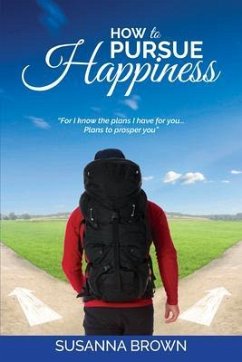 How to Pursue Happiness (eBook, ePUB) - Brown, Susanna