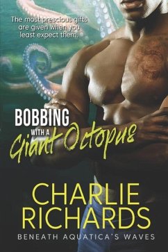 Bobbing with a Giant Octopus - Richards, Charlie