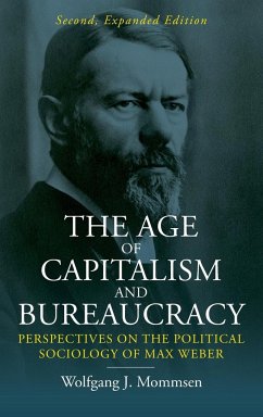 The Age of Capitalism and Bureaucracy - Mommsen, Wolfgang J.