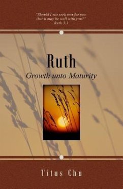 Ruth: Growth unto Maturity - Chu, Titus