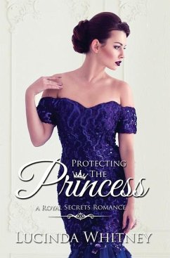 Protecting the Princess - Whitney, Lucinda