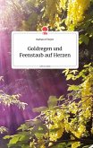 Goldregen und Feenstaub auf Herzen. Life is a Story - story.one