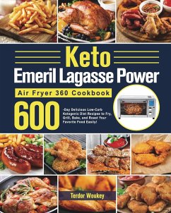 Keto Emeril Lagasse Power Air Fryer 360 Cookbook - Woukey, Terdor