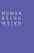 Human Being Weird - Bild 1