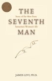 The Seventh Man: The Story of the Men from the Samaritan Woman's Life