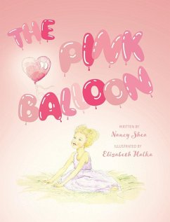 The Pink Balloon - Shea, Nancy