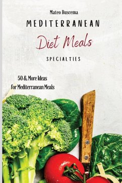 Mediterranean Diet Meals Specialties - Buscema, Mateo