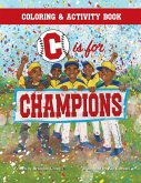 C is for Champions Coloring and Activity Book