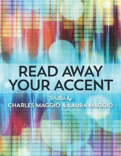 Read Away Your Accent - Maggio, Laura; Maggio, Charles