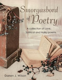 Smorgasbord of Poetry - Wilson, Danen J.