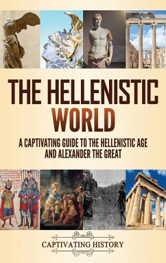 The Hellenistic World - History, Captivating