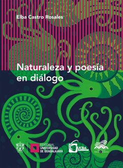 Naturaleza y poesía en diálogo (eBook, ePUB) - Castro Rosales, Elba