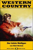WESTERN COUNTRY 401: Der letzte Mulligan (eBook, ePUB) WESTERN COUNTRY 401: Der letzte Mulligan (eBook, ePUB)