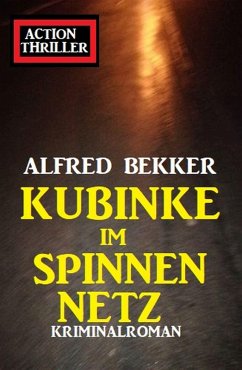 Cover Kubinke im Spinnennetz: Kriminalroman (eBook, ePUB)